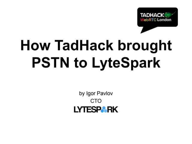 How TADHack brought the PSTN to Lyt...