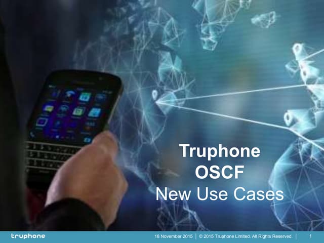 New Use Cases for Truphone's World First Open Source Communications Framework...