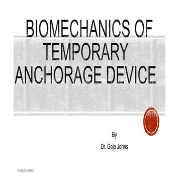 Bio-mechanics of TADS