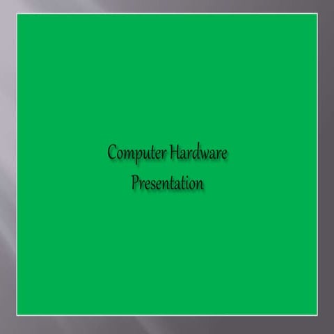Taflaw Presentation: Computer Hardware