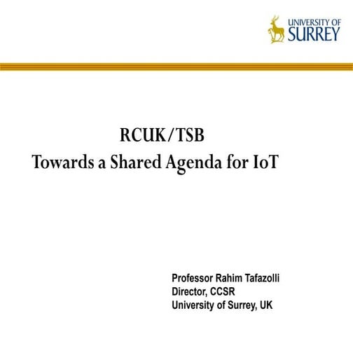 Tafazolli io it_rcuk_tsb_11_july_2012