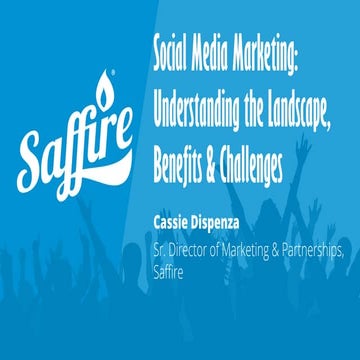 TAFE 2020 - Social Media Marketing: Understanding the Landscape, Benefits and...
