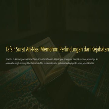 Tafsir-Surat-An-Nas-Memohon-Perlindungan-dari-Kejahatan-Bisikan-Setan.pptx