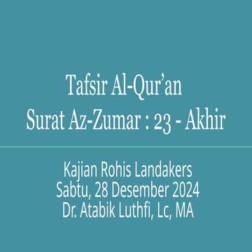 Tafsir Al-Qur’an  Surat Az-Zumar _ 23 - Akhir.pptx