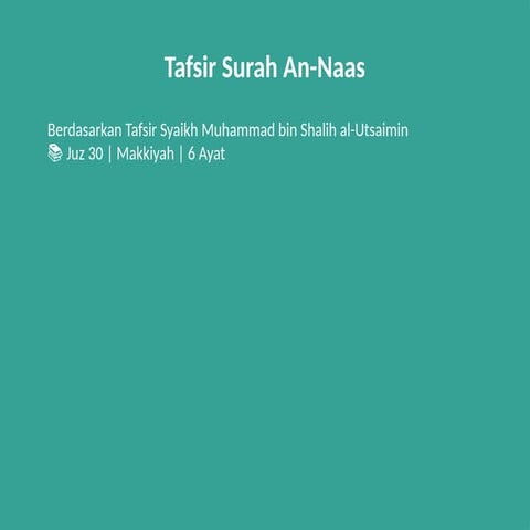 Juz Amma Surah An Nas Surah ke 114 terdiri 6 Ayat | PDF
