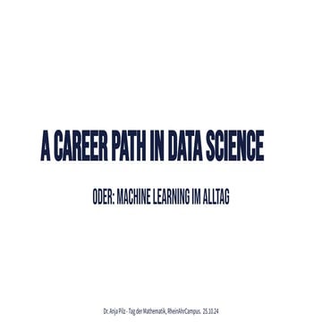 A Career Path in Data Science / Machine Learning im Alltag
