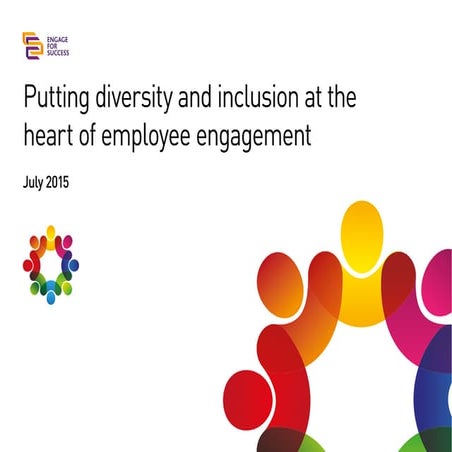 Putting Diversity and Inclusion at the Heart of Employee Engagement