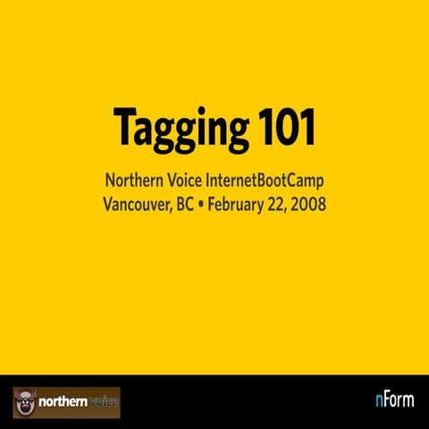 Tagging 101 (Northern Voice)