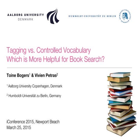 Tagging vs. Controlled Vocabulary: Which is More Helpful for Book Search?