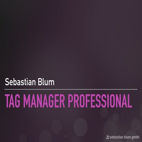 Tag Manager Professional