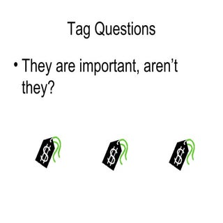 Tag questions