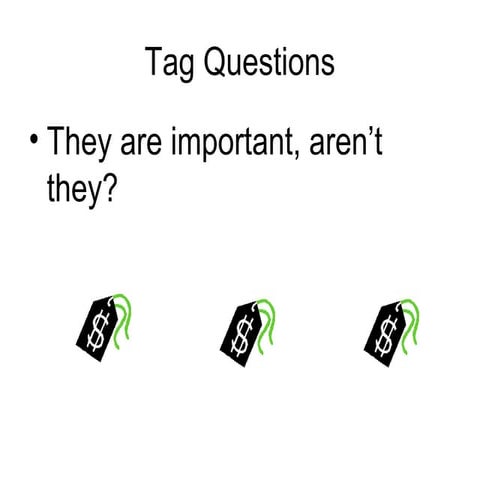 Tag questions