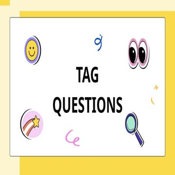 Comprehensive Guide to English Tag Questions: Types, Structure, and ...