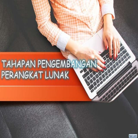 Tahapan pengembangan perangkat lunak