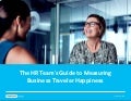 TripActions HR Guide to Measuring Traveler Happiness