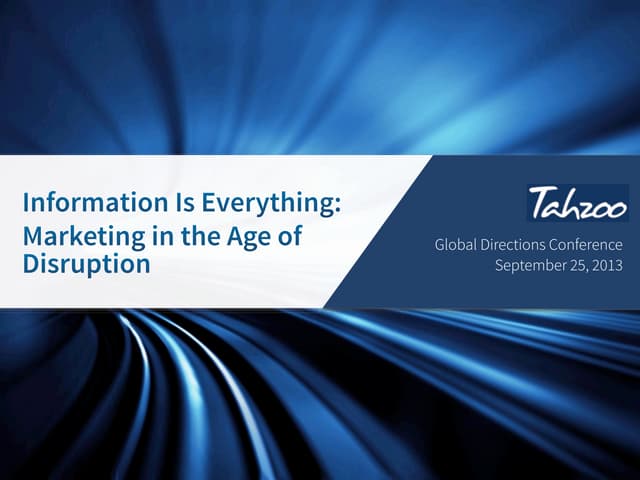Information is Everything: Marketing in the Age of Disruption