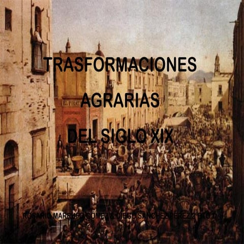 Rosario y Diego. Transformaciones económicas.