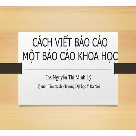 Các viết báo cáo một báo cáo khoa học