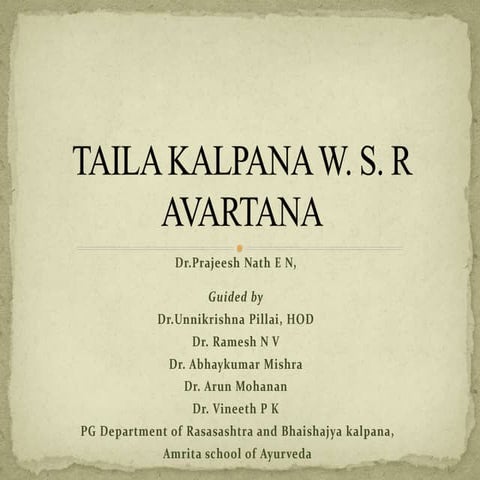 Taila kalpana and avarti of taila 