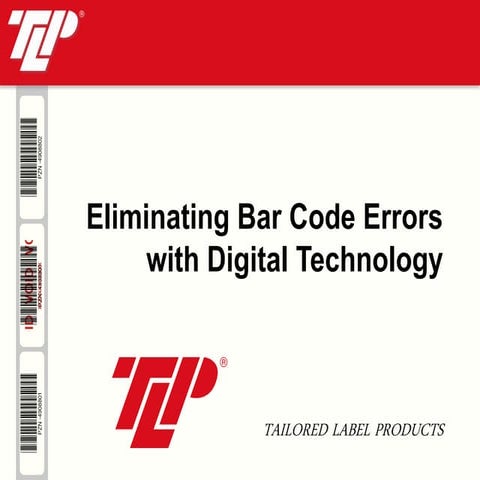 Eliminating barcode failures with digital technology