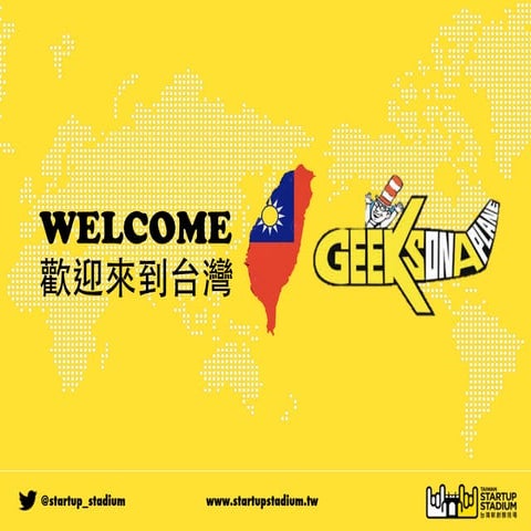 East Asia Geeks On A Plane >> Taiwan Ecosystem Overview 