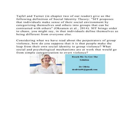 Tajfel and Turner (in chapter two of our reader) give us the followi.docx