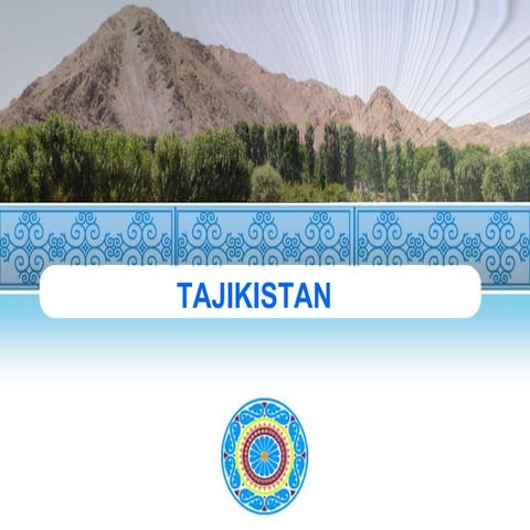 Tajikistan presentation (Compiled by: Abdusamad Sultonov Designed by