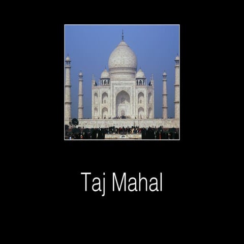 Taj mahal
