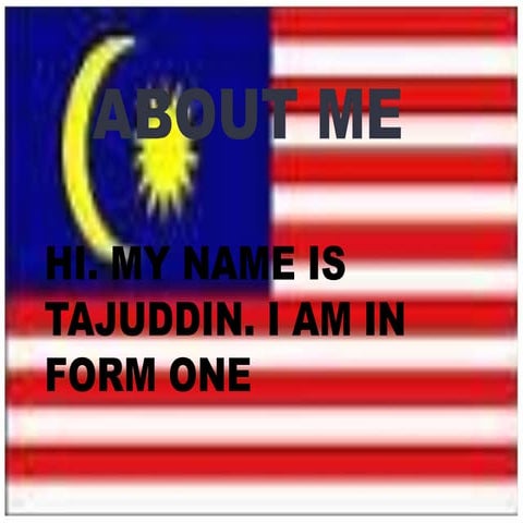 Tajuddin (Myself)
