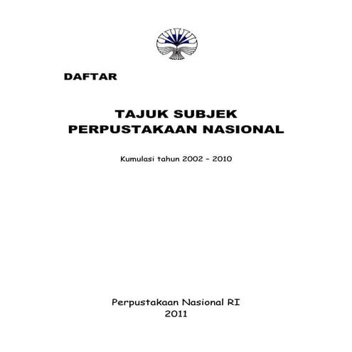 Daftar Tajuk Subjek PerpusNas kumulasi tahun 2002-2010
