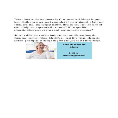 Take a look at the sculptures by Giacometti and Moore in your te.docx