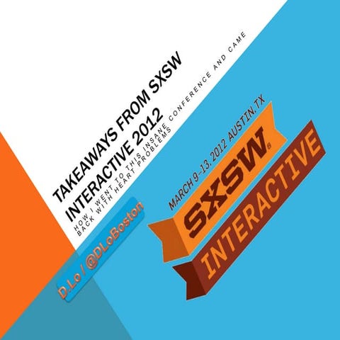 Takeaways from SXSW Interactive 2012