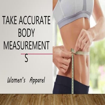 Take body measurements (women's apparel)