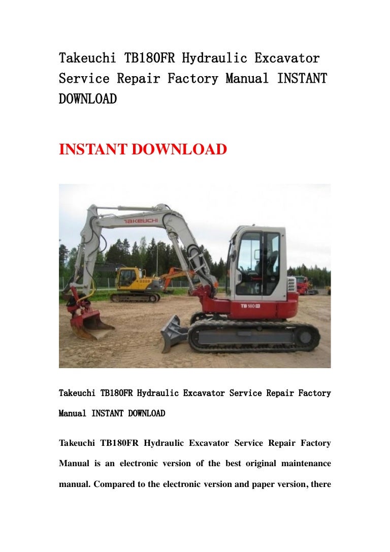 Takeuchi tb180 fr hydraulic excavator service repair factory manual instant  download