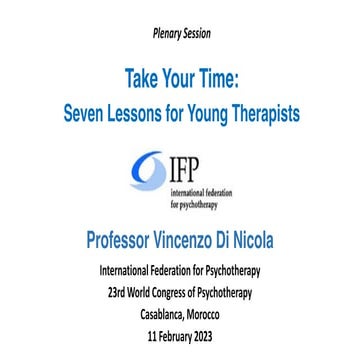 Take Your Time : Seven Lessons for Young Therapists