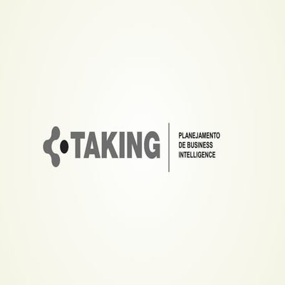 Taking - Business Intelligence