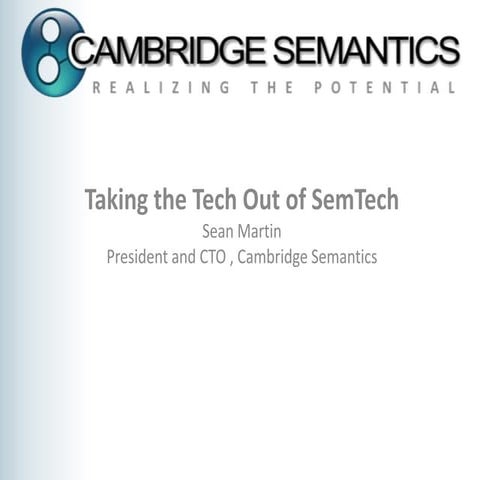 Taking the Tech out of SemTech