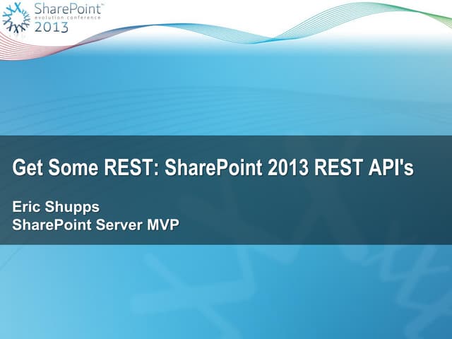 Taking Advantage of the SharePoint 2013 REST API