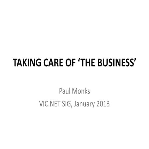 Taking Care of 'The Business'