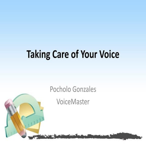 Taking care of your voice