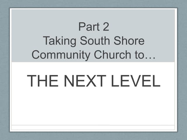 Taking Church To The Next Level Part 2 Ppt Taking Church To The Next Level Part 2 Ppt