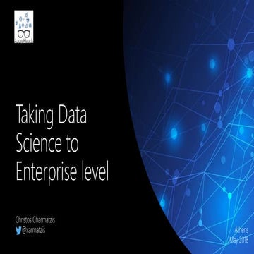 Taking Data Science to Enterprise level