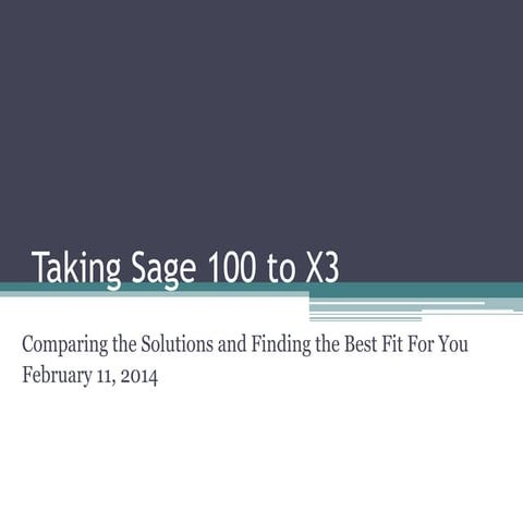Taking Sage 100 to Sage ERP X3 Webinar