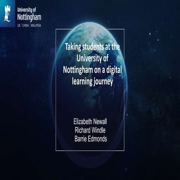Taking students at the university of nottingham on a digital learning journey