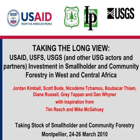 Taking the long view USAID, USFS, USGS investment in smallholder and communit...