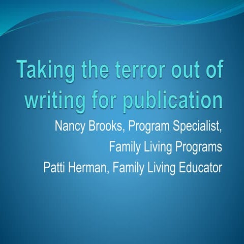 Taking the Terror out of Writing for Publication