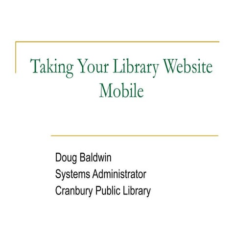 Taking Your Library Website Mobile