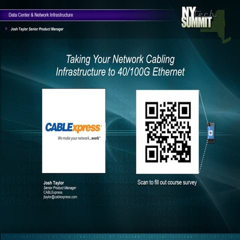 Taking Your Network Cabling Infrastructure to 40/100G Ethernet