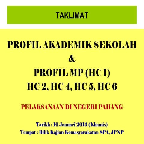 Taklimat Profil Akademik & Headcount 2013