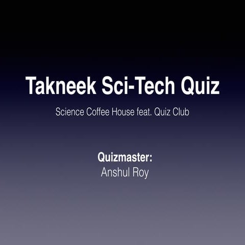 IIT Kanpur Takneek Sci-Tech Quiz